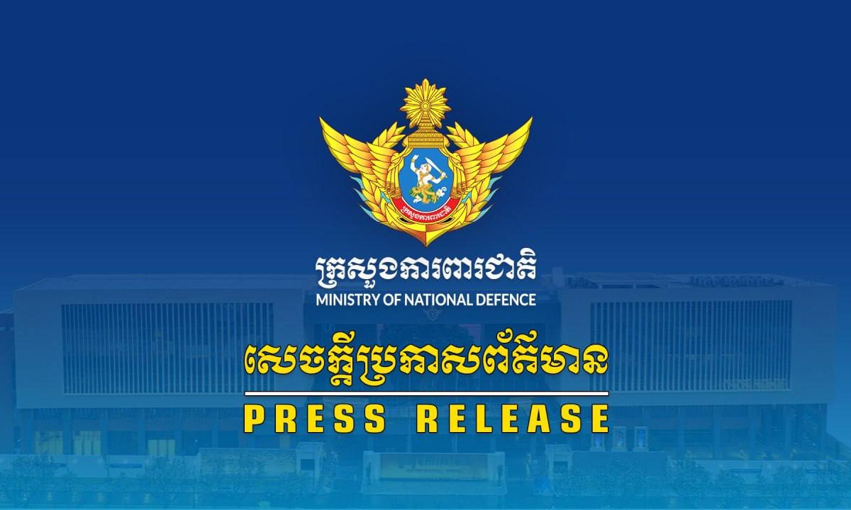 Update News! ក្រសួងការពារជាតិ នៃព្រះរាជាណាចក្រកម្ពុជា៖